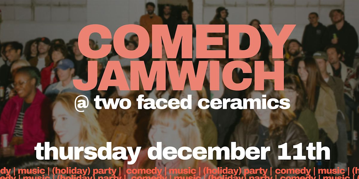 jamwich @ two faced ceramics (12.11)