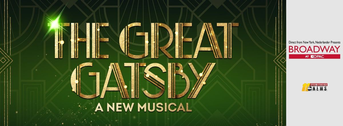 The Great Gatsby Musical at Kimmel Center - Academy of Music