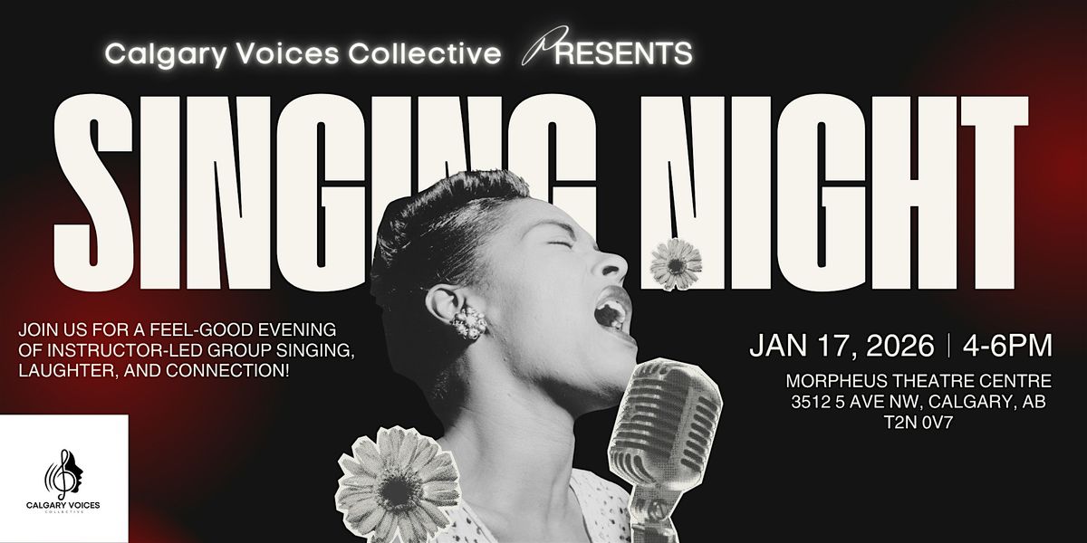 Calgary Voices Collective: Free Community Singing & Filming Night
