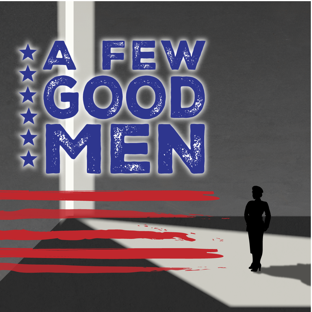 A Few Good Men at Sheas Performing Arts Center - Sheas 710 Theatre