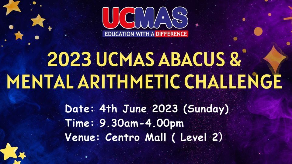 2023 UCMAS ABACUS & MENTAL ARITHMETIC CHALLENGE | Centro Mall, Klang ...