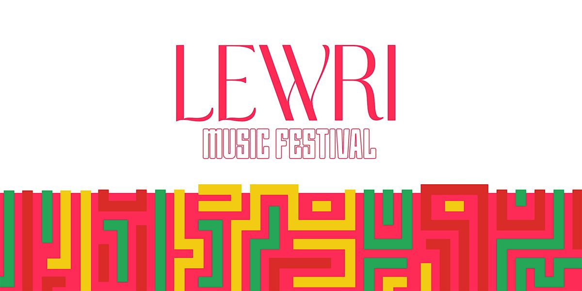 LEWRI MUSIC FESTIVAL