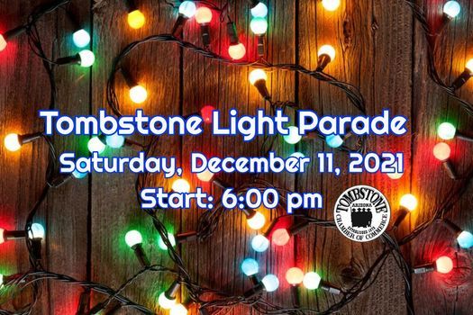 Tombstone Christmas Parade 2022 2021 Tombstone Light Parade | Allen Street Tombstone Az | December 11, 2021