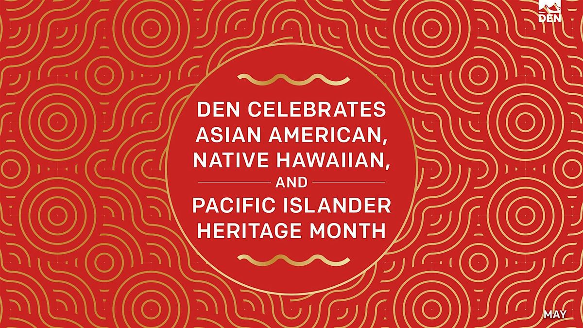 DEN EDI AANHPI Heritage Month Event