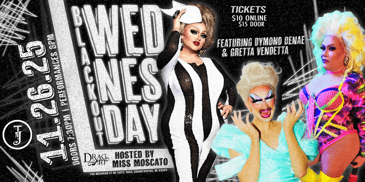 Blackout Wednesday Drag Event