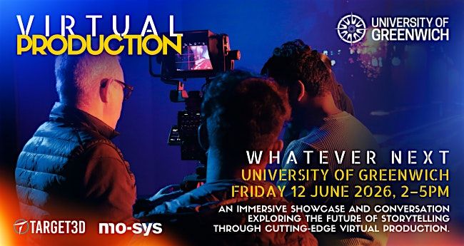 Virtual Production: Whatever Next