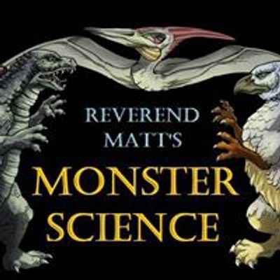 Rev. Matt's Monster Science