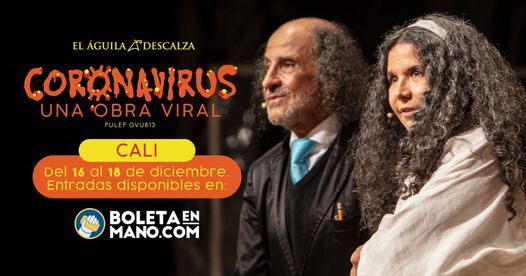 El Águila Descalza en Cali | Teatro Calima | December 16 to December 18
