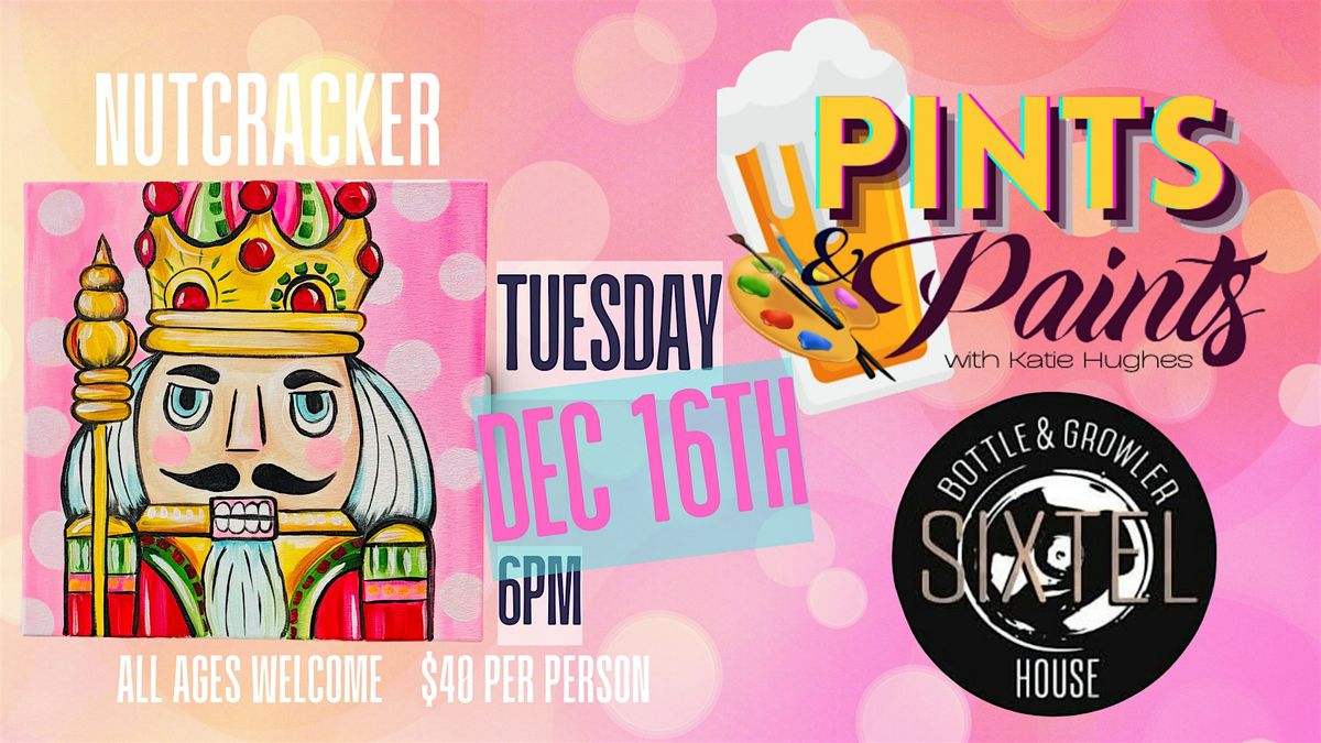 Pints & Paints at Sixtel Bottle & Growler