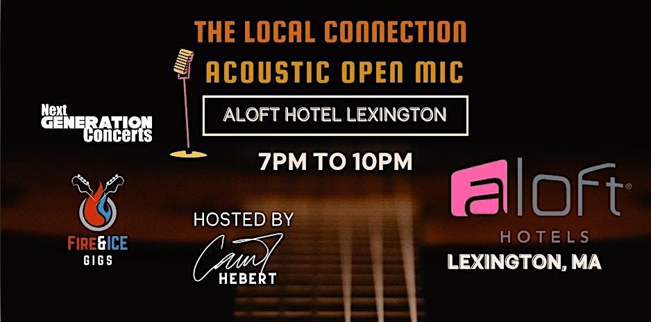 The Local Connection Acoustic Open Mic - Hosted by Cam Hebert