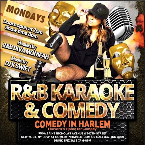 R&B Karaoke and Comedy hosted by Monifah
