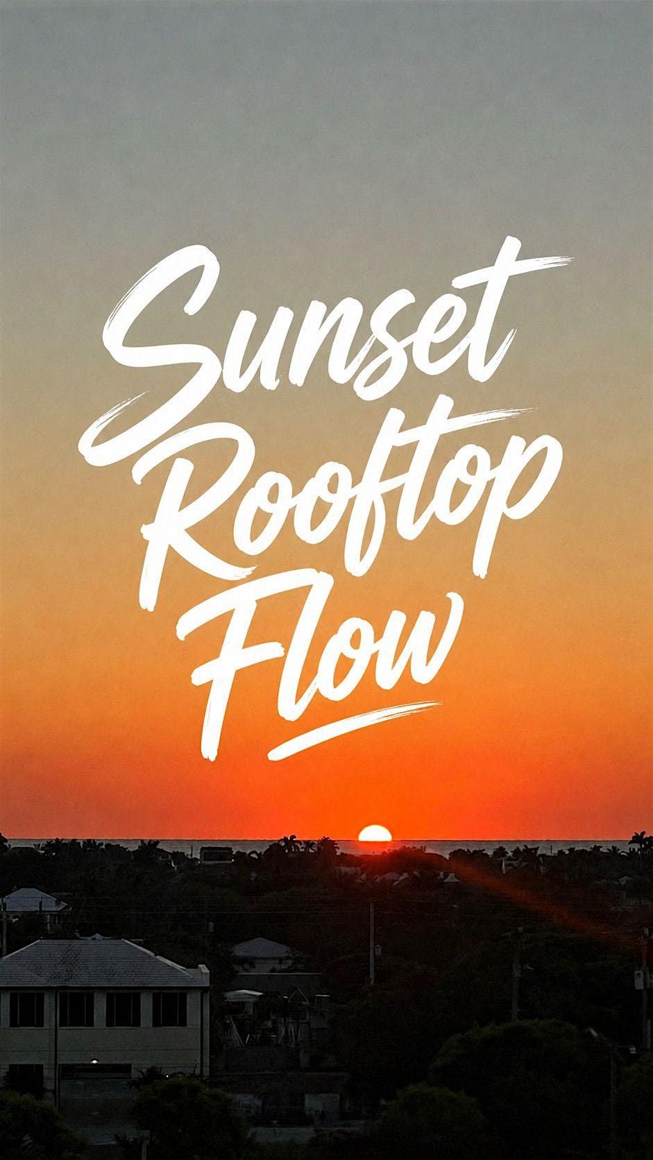 Sunset Rooftop Flow