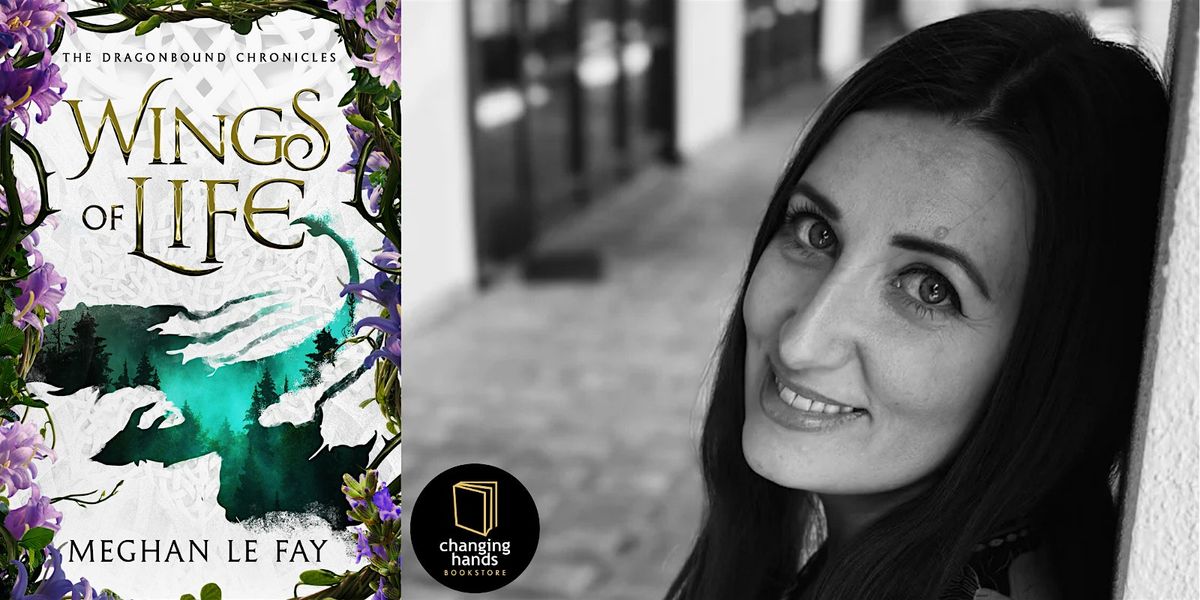 Meghan Le Fay: Wings of Life