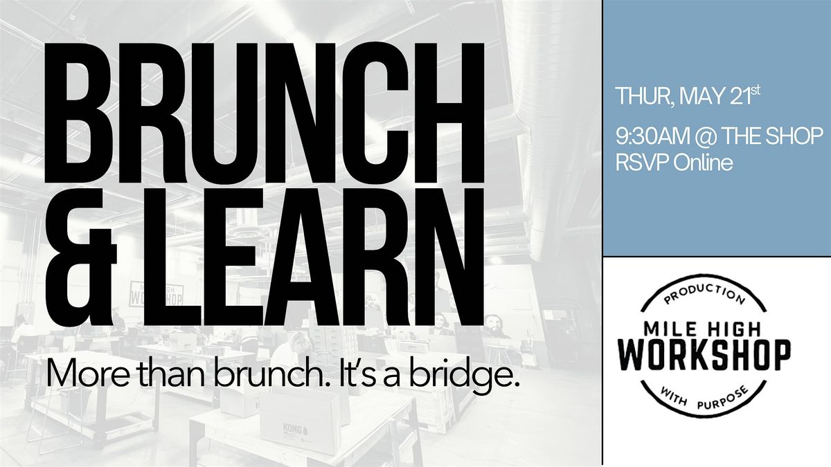 Brunch & Learn