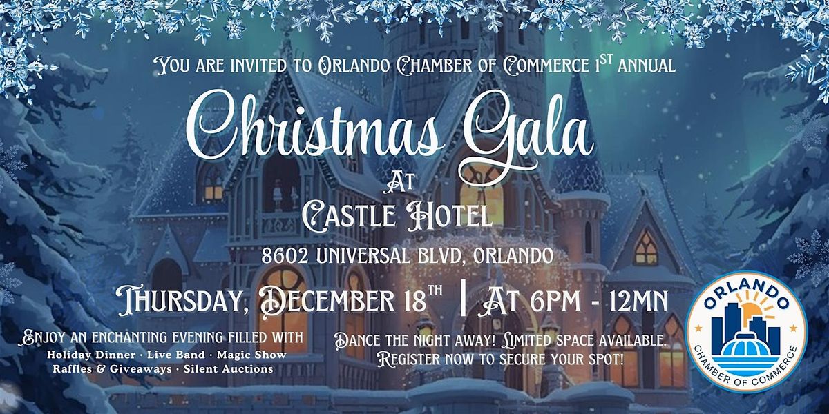 Orlando Chamber 1st Annual Christmas Gala at Castle Hotel