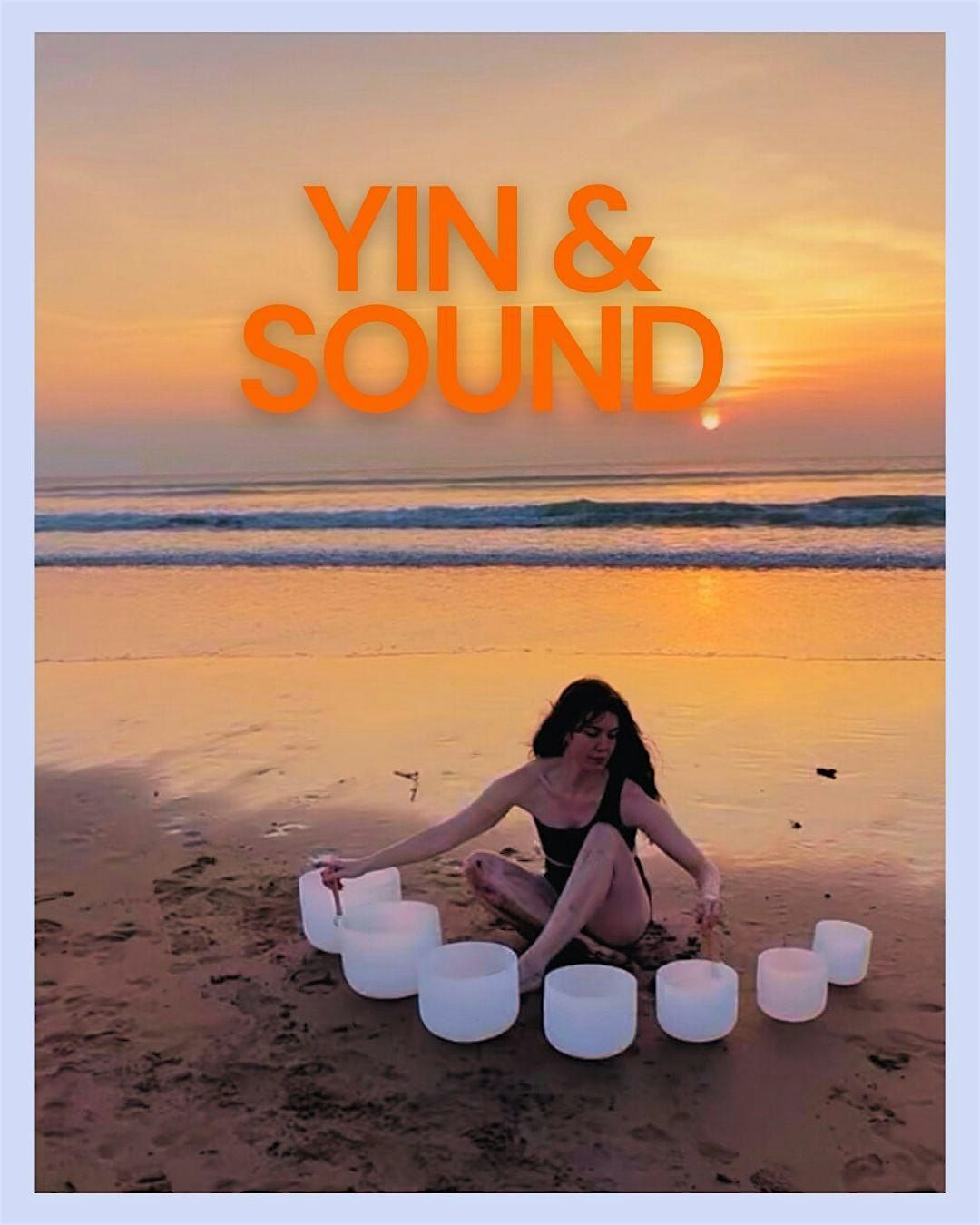 Yin Yoga & Sound Bath