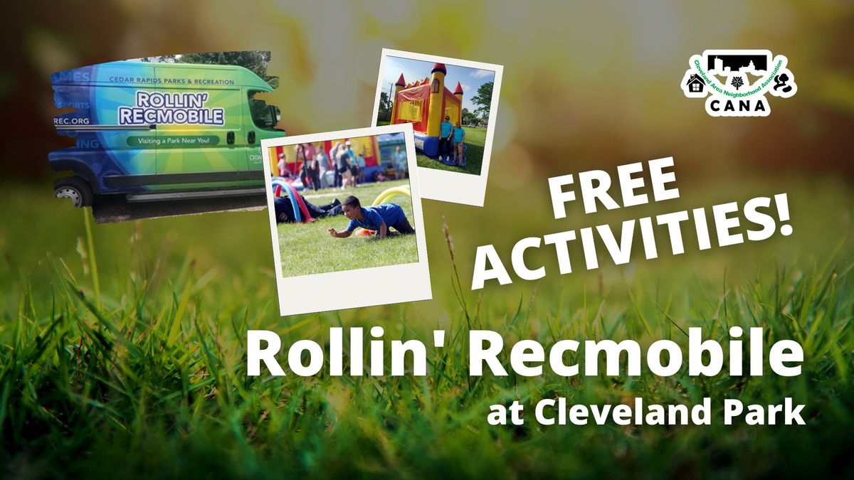 Rollin Recmobile at Cleveland Park | Cleveland Park, Cedar Rapids, IA ...