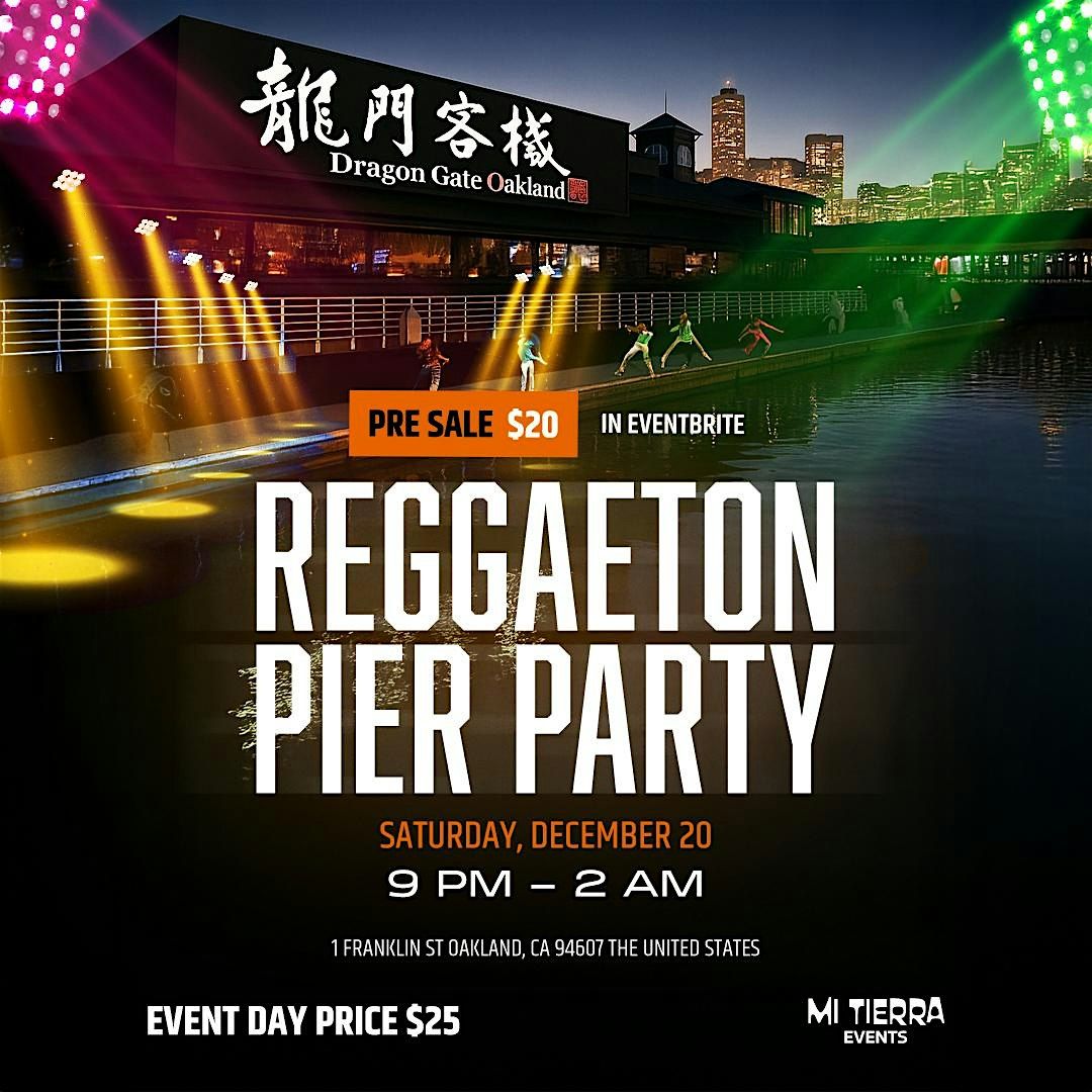 REGGAETON EN EL MUELLE | Oakland Ca.
