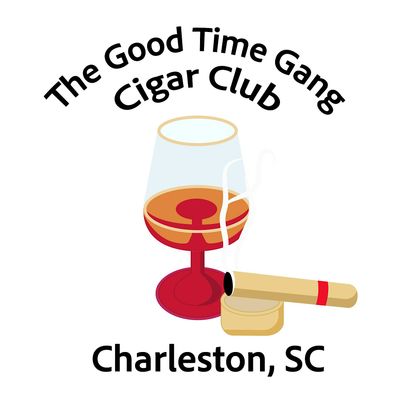 The Good Tiime Gang Cigar Club Charleston Chapter