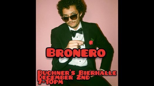 First Thursday with Bronero!
