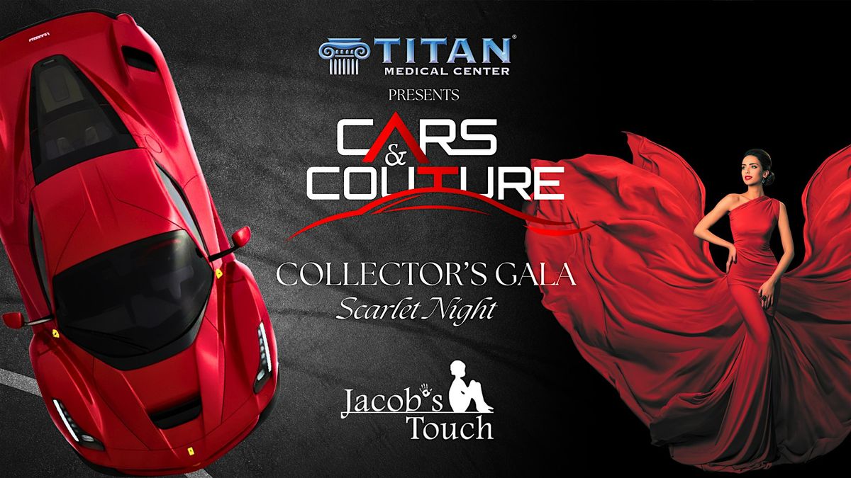 Cars & Couture - 15th Annual Collector's Gala