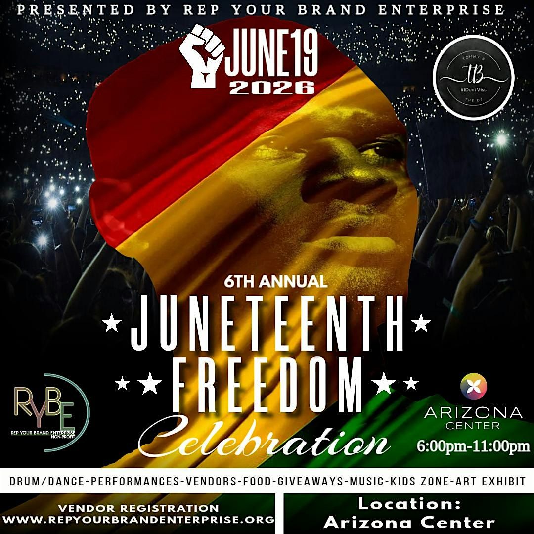 6th Annual RYBE Juneteenth Freedom Celebration