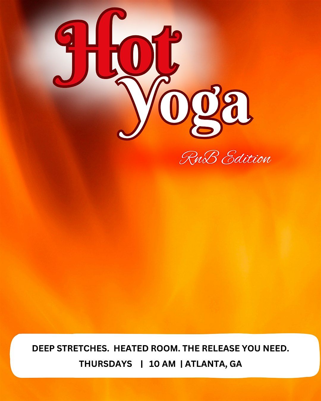 Hot Yoga: RnB Edition
