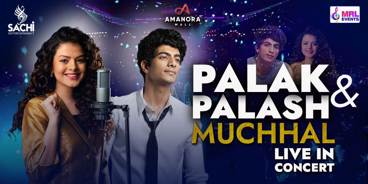 Palak & Palash Muchhal Live In Concert - PUNE