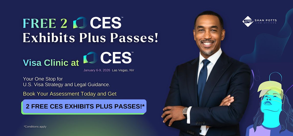Visa Clinic at CES 2026 | Win FREE CES 2026 Exhibits Plus Pass!*