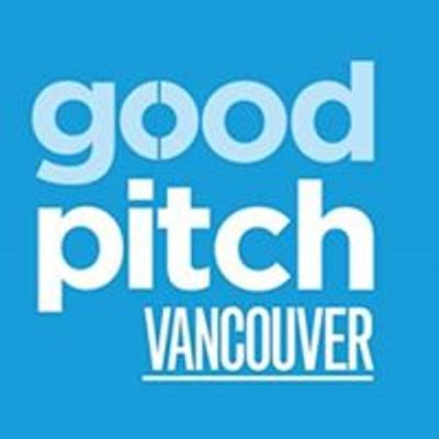 Good Pitch Vancouver