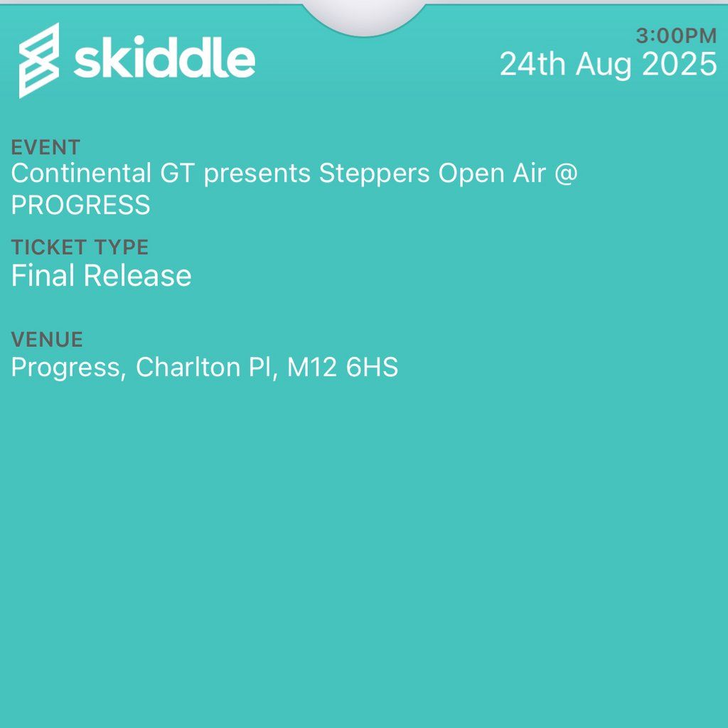 Continental GT presents Steppers Open Air @ PROGRESS