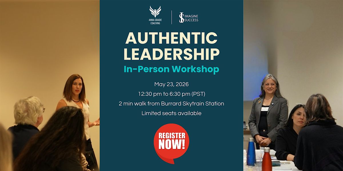 Authentic Leadership In-Person Workshop