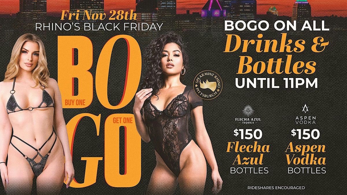 Rhino\u2019s Black Friday BOGO Party @ Spearmint Rhino Pittsburgh