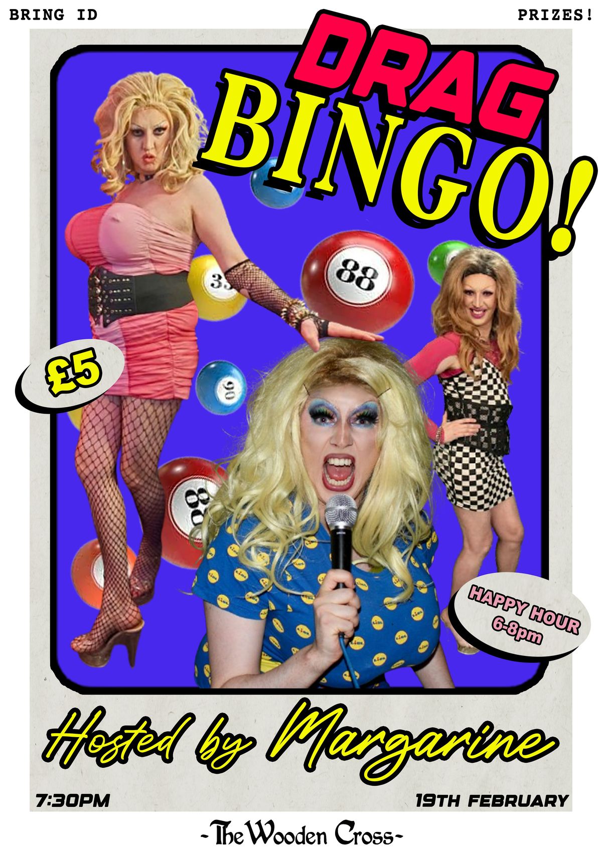 DRAG BINGO WITH MARGARINE