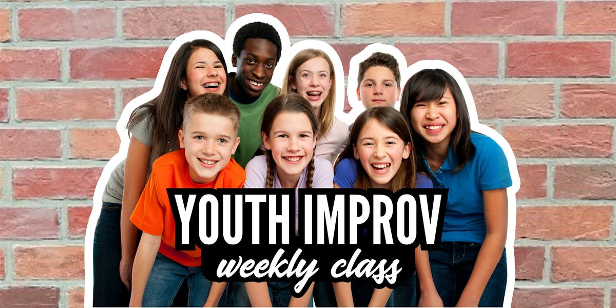 Youth Improv - Ages 11-17