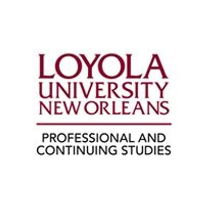 Professional and Continuing Studies - Loyola University New Orleans