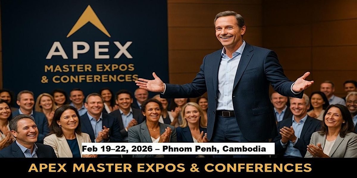 Apex Master Expos Conferences in Phnom Penh, Cambodia