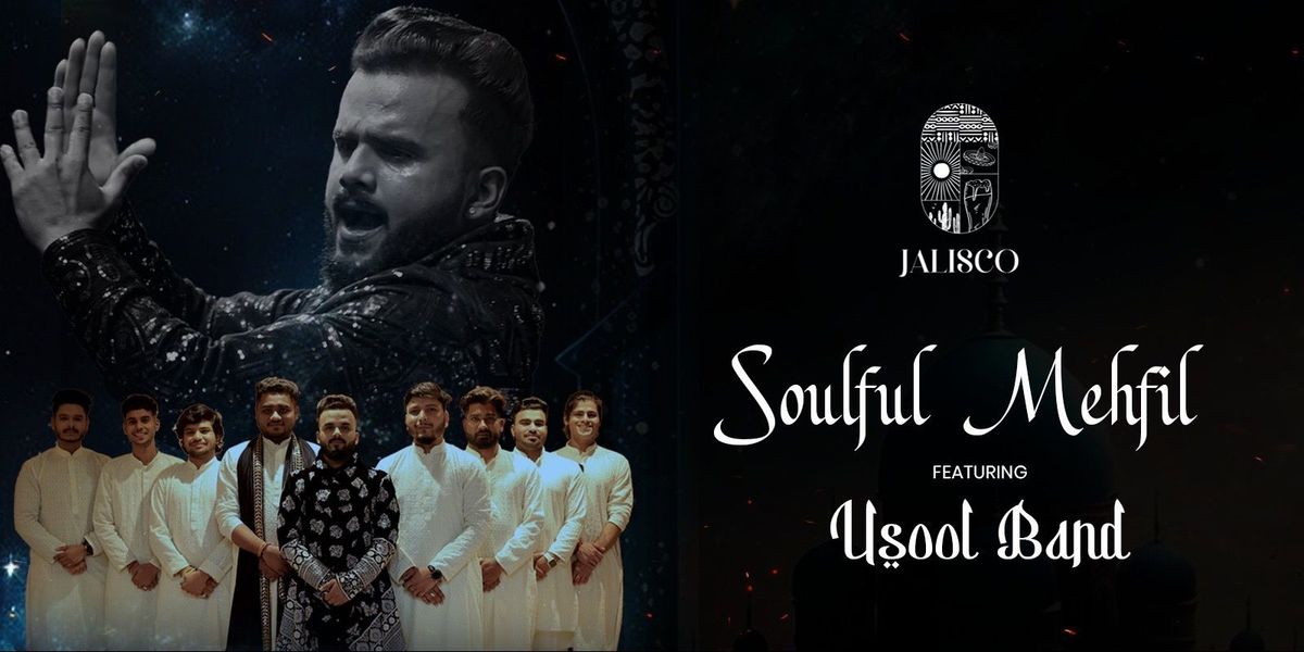 Soulful Mehfil ft. Usool Band