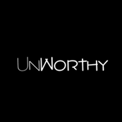 Unworthy