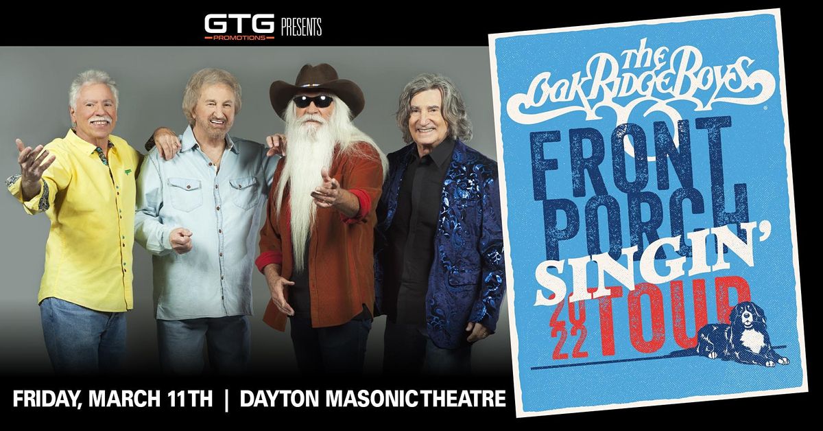 The Oak Ridge Boys Christmas 2022 The Oak Ridge Boys Front Porch Singin' Tour | Dayton Masonic Theatre |  March 11, 2022