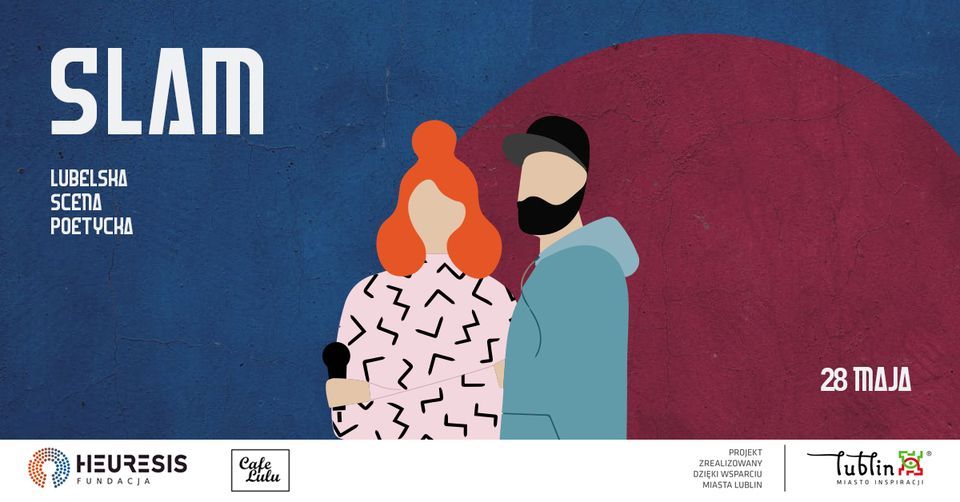 Slam Poetycki LSP \/Eliminacje do Og\u00f3lnopolskich Mistrzostw Slamu