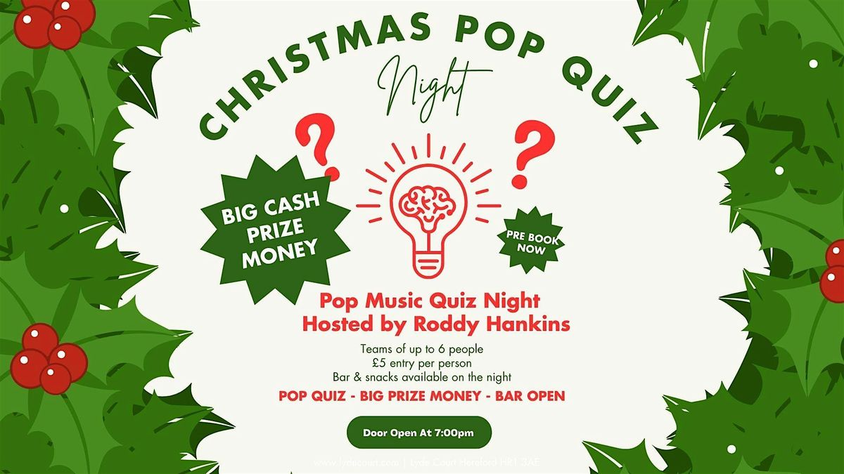 Christmas Pop Quiz Night Hosted by Roddy Hankins - BIG PRIZE MONEY
