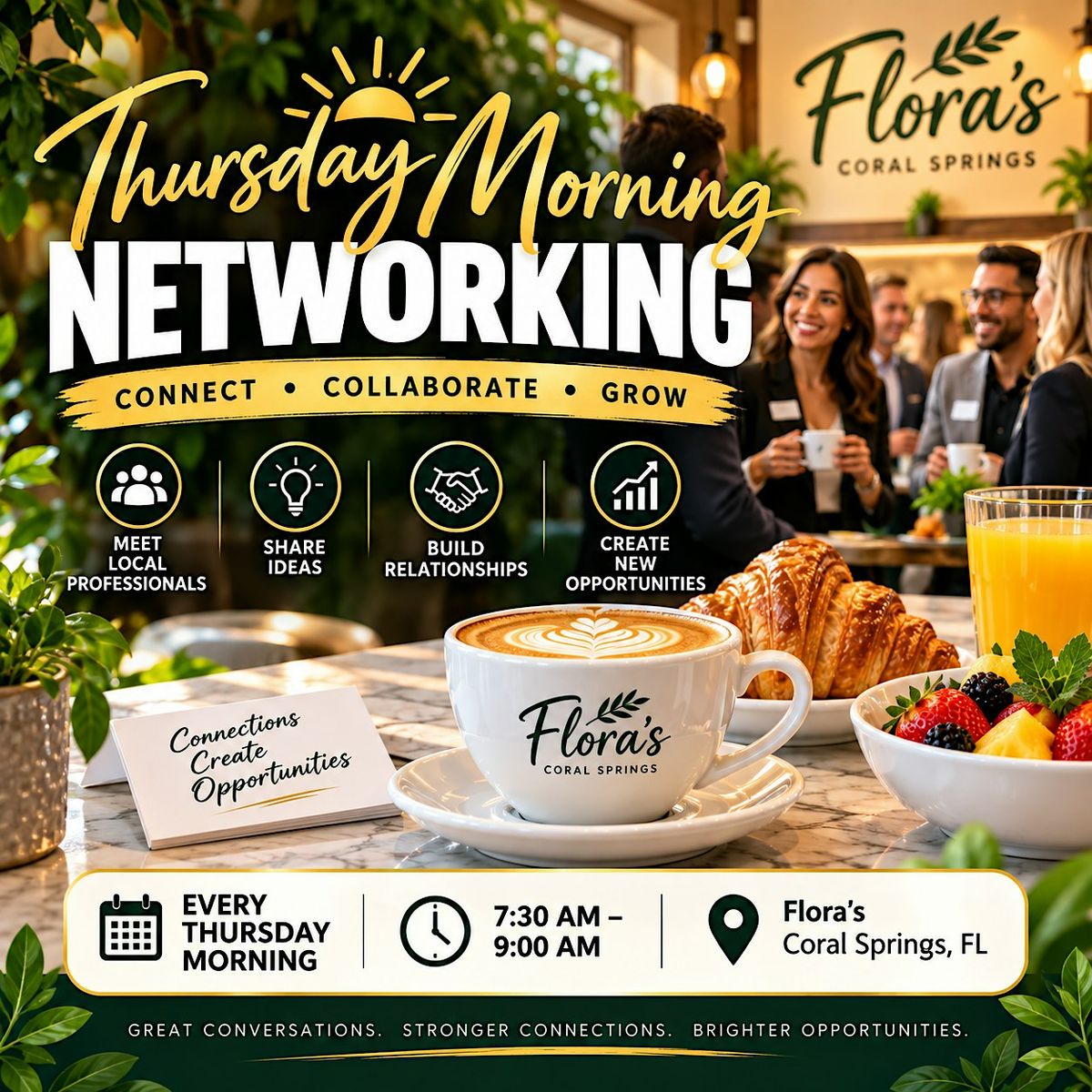 Rise, Connect & Grow! ☀️ at Flora's Italian Eatery, Coral Springs on ...