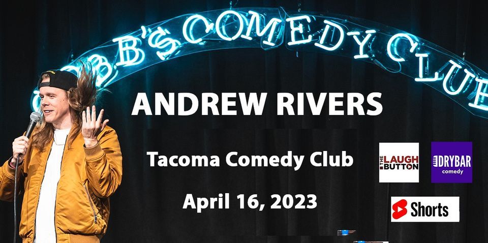 Andrew Rivers in Tacoma at Tacoma Comedy Club on 16th April, 2023