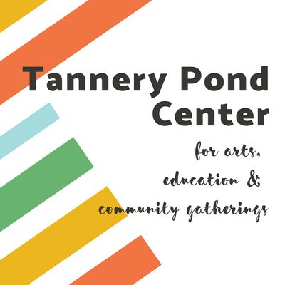 TANNERY POND CENTER