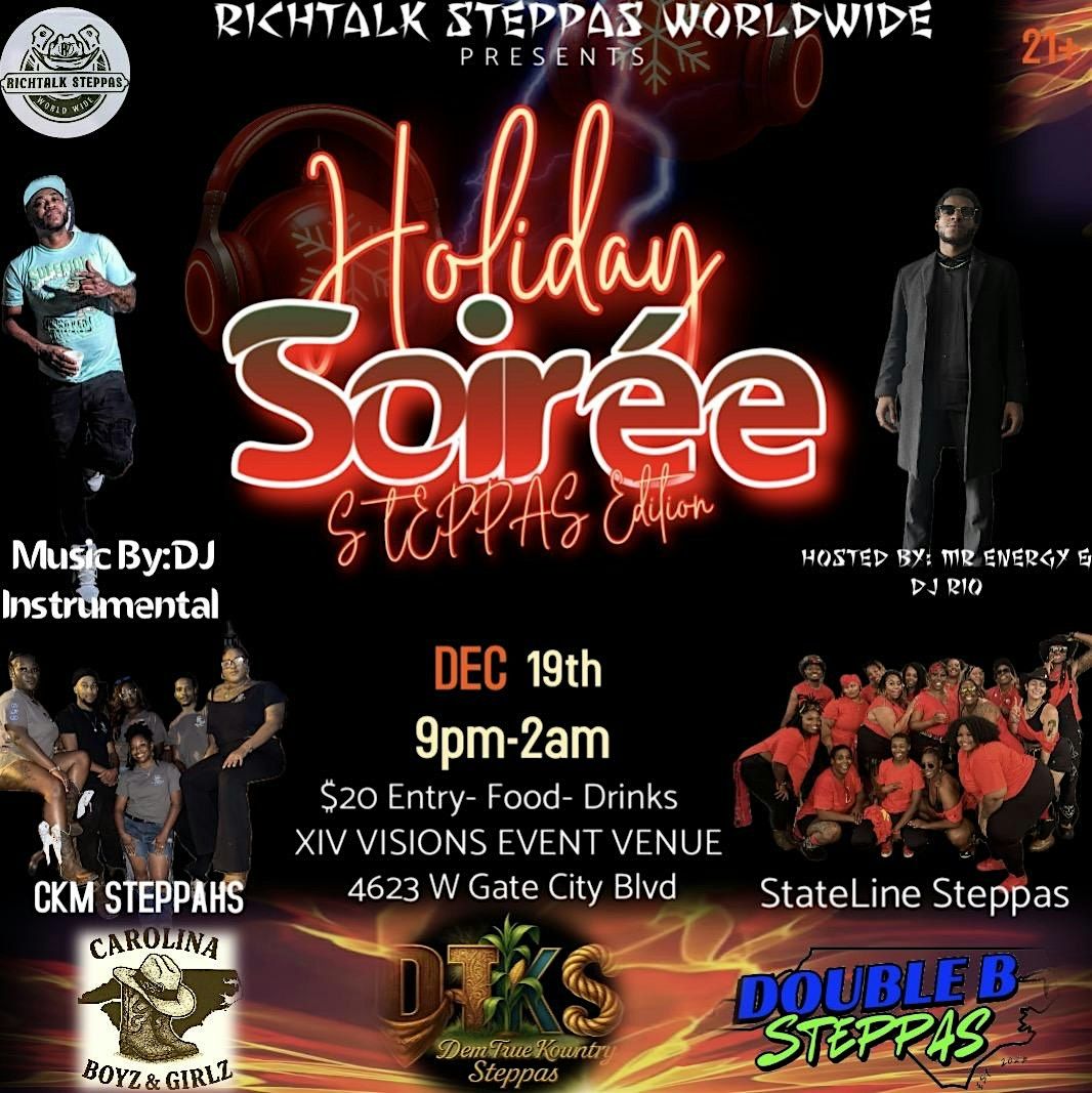 Holiday Soir\u00e9e: Steppas Edition