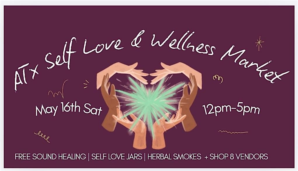 ATX SELF LOVE & WELLNESS MARKET AT STARGAZER BAR!