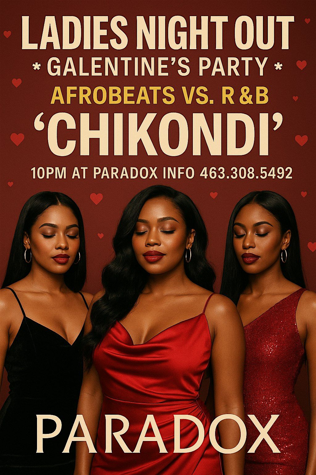 Ladies Night Out * GALENTINES PARTY * Afrobeats VS. R and B \u201c CHIKONDI