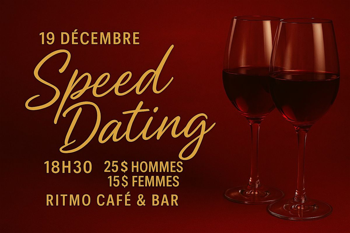Speed Dating\/ Soir\u00e9e c\u00e9libataire