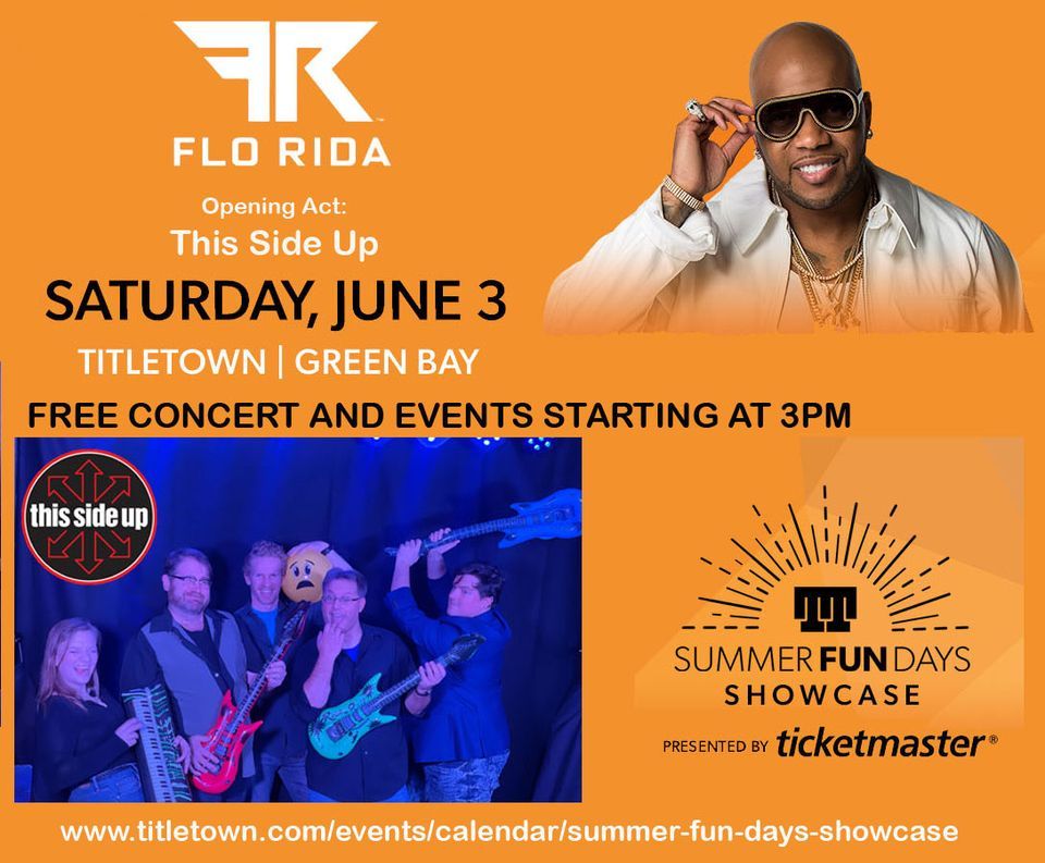 Summer Fun Days Showcase with Flo Rida and This Side Up